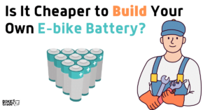 Is It Cheaper to Build Your Own E-bike Battery? Real Example