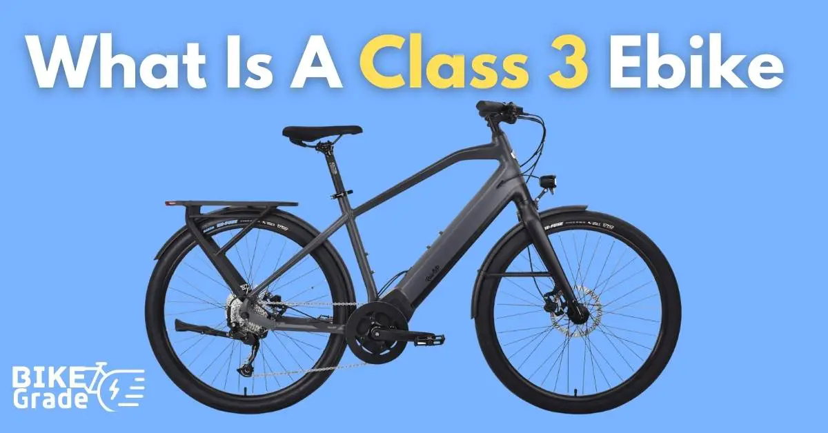 What Is A Class 3 E Bike