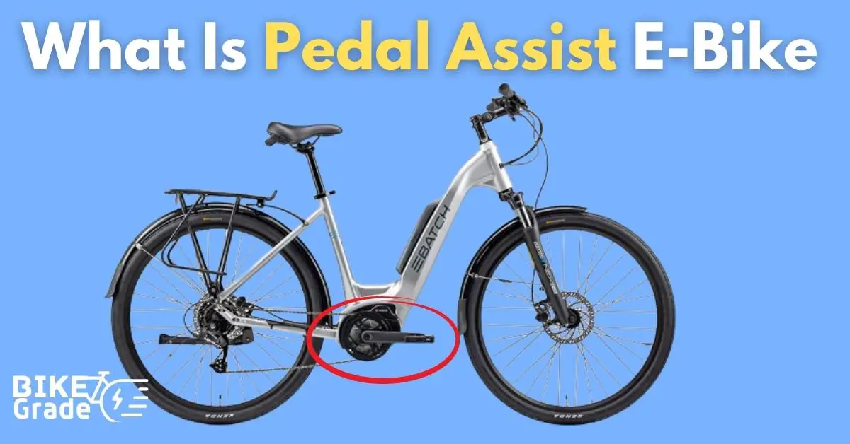 What Is Pedal Assist E Bike