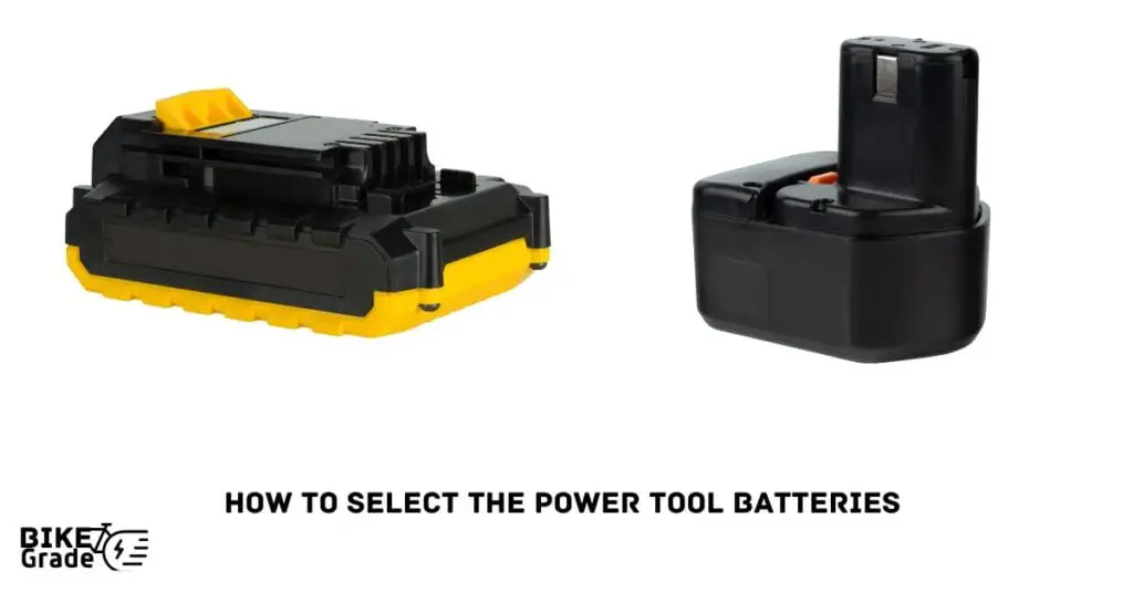 How to select the Power Tool Batteries to use on Ebike