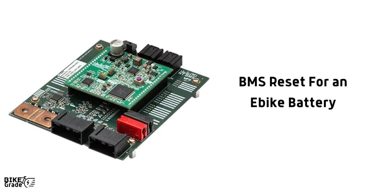 How to Do a BMS Reset For an Ebike Battery