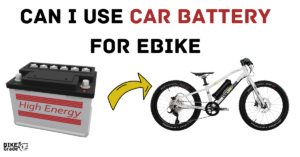 Can I Use Car Battery For Ebike: Truth Revealed