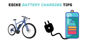 Ebike Battery Charging Tips: You Need To Know