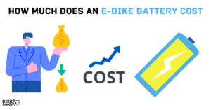 How Much Does An Ebike Battery Cost [ An Exact Estimation]
