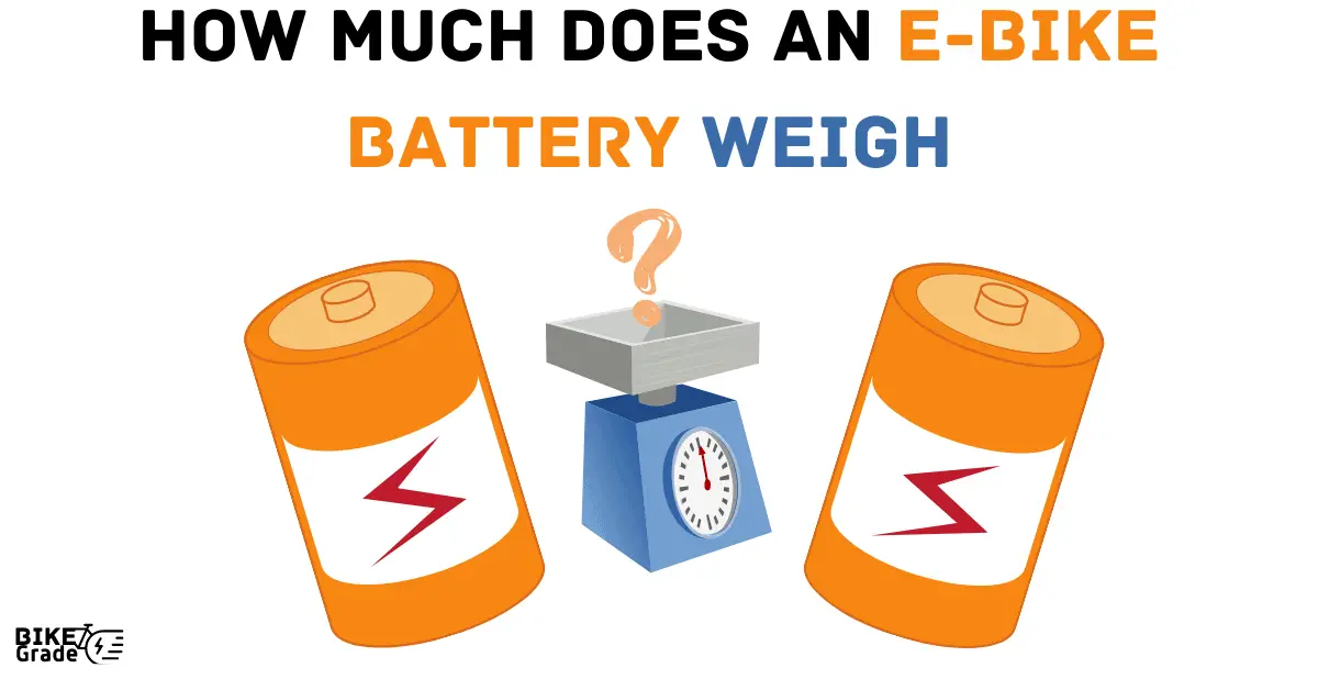 How Much Do Ebike Batteries Weigh