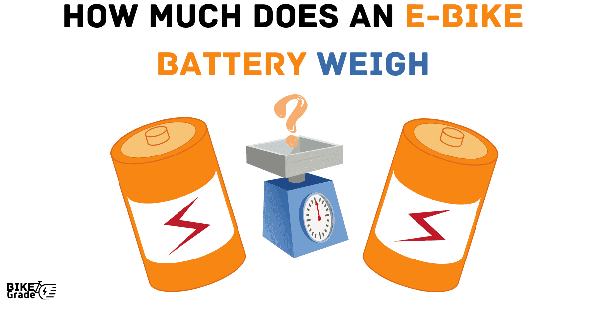 How Much Do Ebike Batteries Weigh With Chart