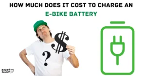 How Much Does it Cost to Charge an E-bike Battery? [Approximate]
