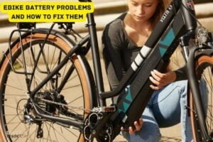 6 Ebike Battery Problems And How To Fix Them