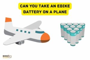 Can You Take An E-bike Battery On A Plane? Yes!